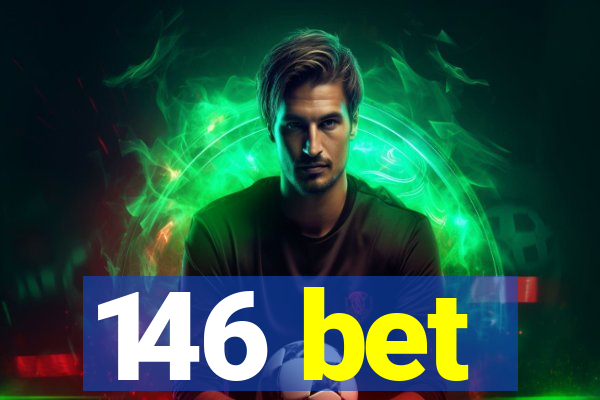 146 bet