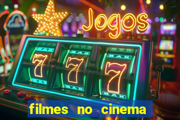 filmes no cinema conquista sul