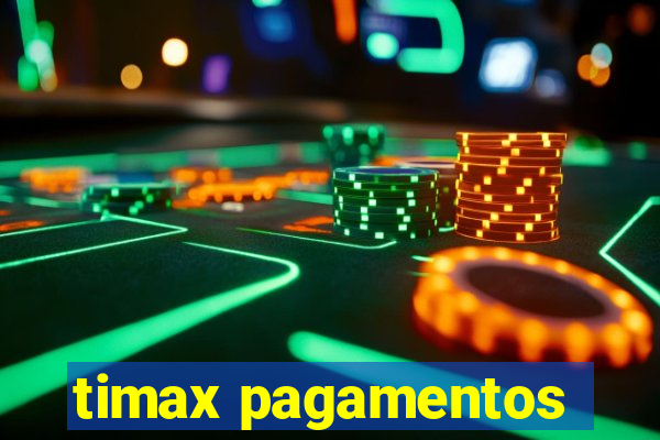 timax pagamentos