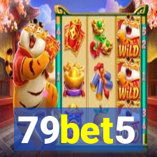 79bet5