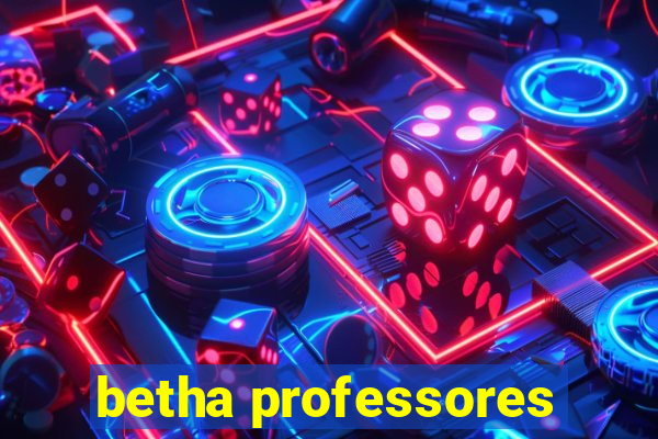 betha professores