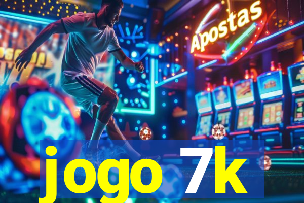 jogo 7k