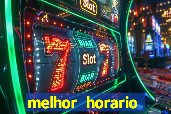 melhor horario jogar aviator