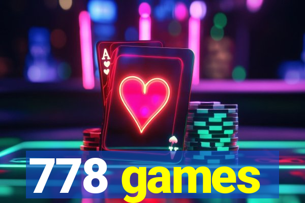 778 games