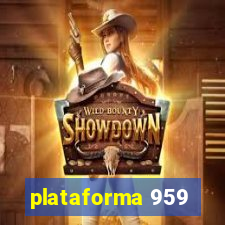 plataforma 959