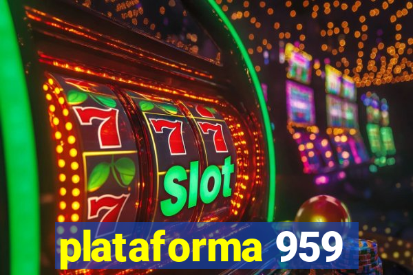 plataforma 959