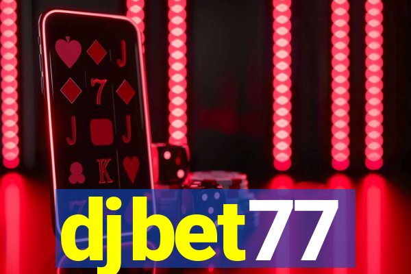 djbet77