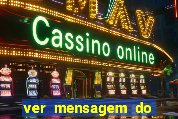 ver mensagem do bingo da amizade