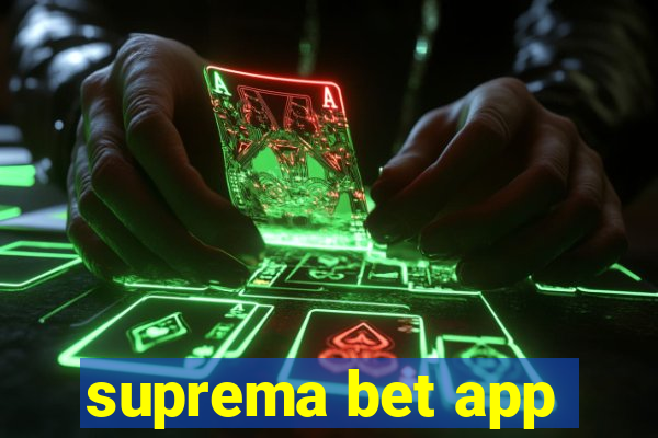 suprema bet app