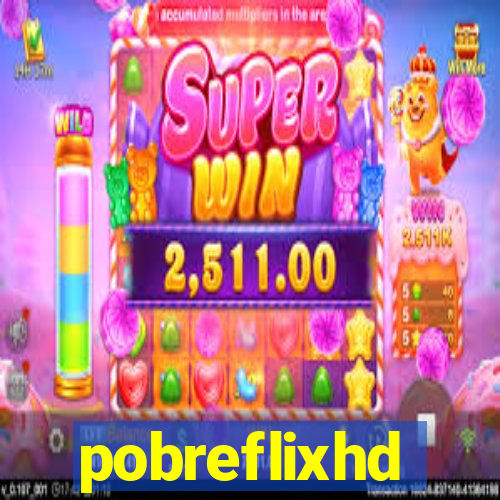 pobreflixhd