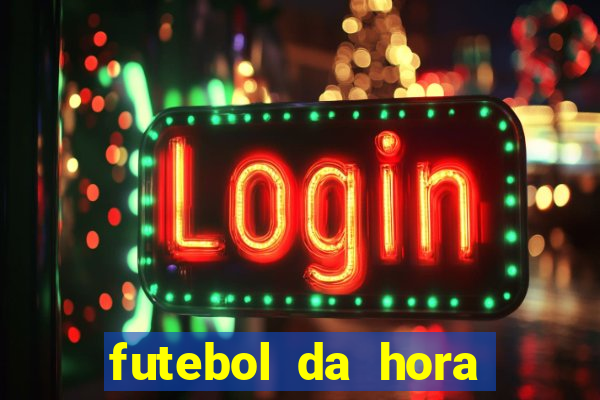 futebol da hora 3.7 no play store