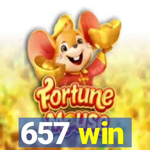 657 win