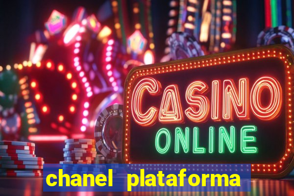 chanel plataforma de jogos