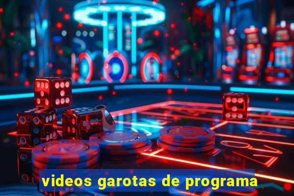 videos garotas de programa