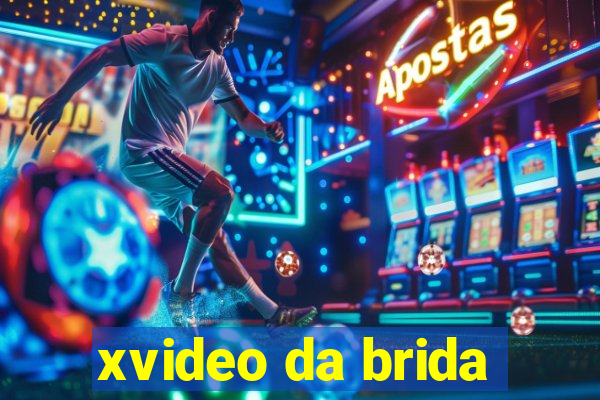 xvideo da brida