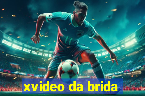 xvideo da brida