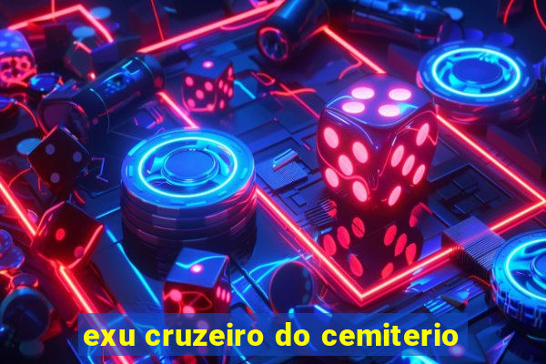 exu cruzeiro do cemiterio