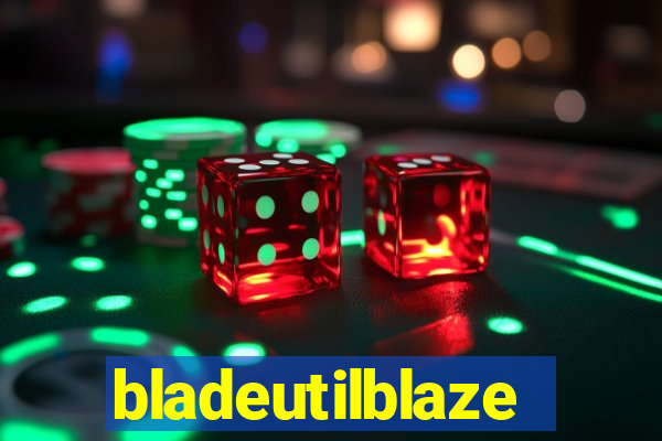 bladeutilblaze