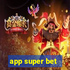 app super bet