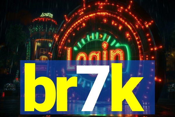 br7k