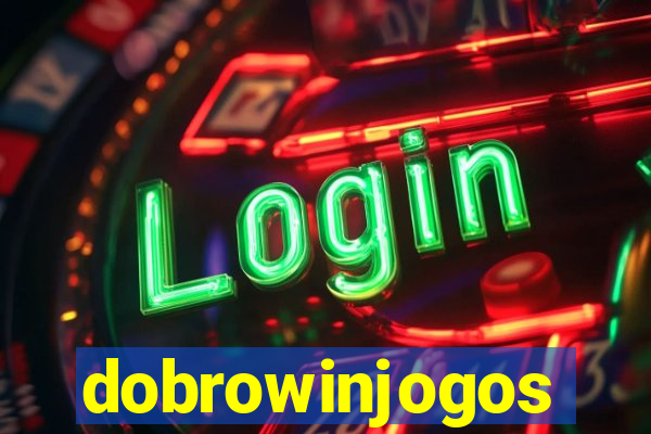 dobrowinjogos