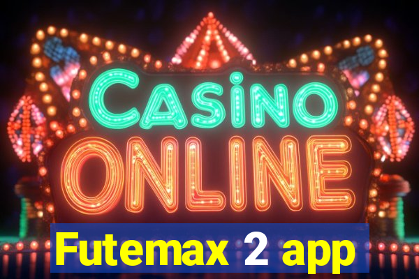 Futemax 2 app