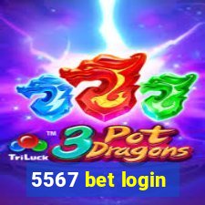 5567 bet login