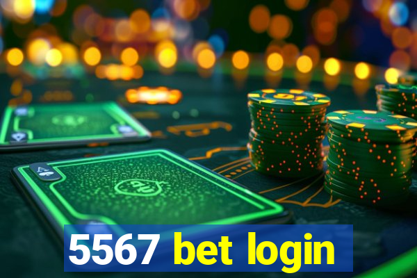 5567 bet login