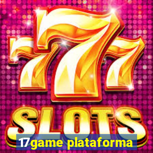 17game plataforma