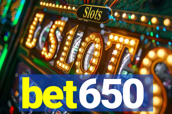 bet650