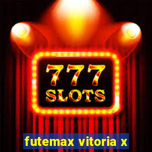 futemax vitoria x