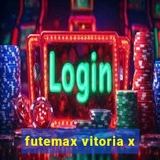 futemax vitoria x