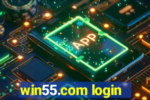 win55.com login