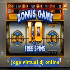 jogo virtual dj online