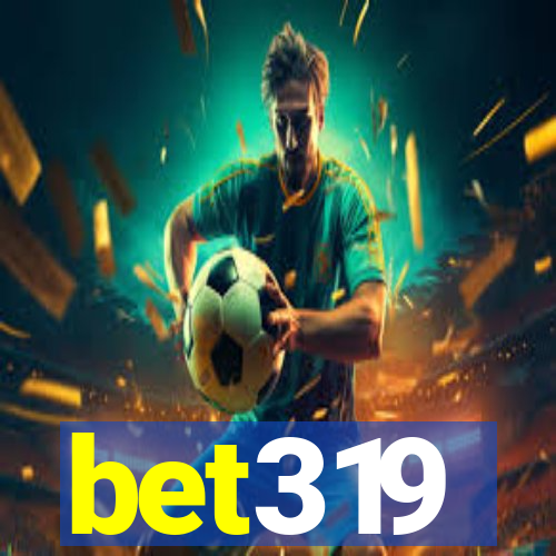 bet319