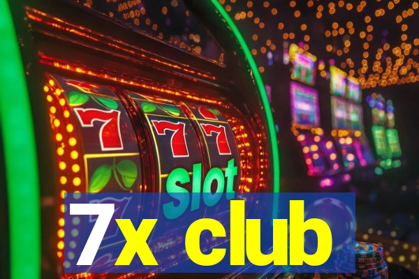 7x club