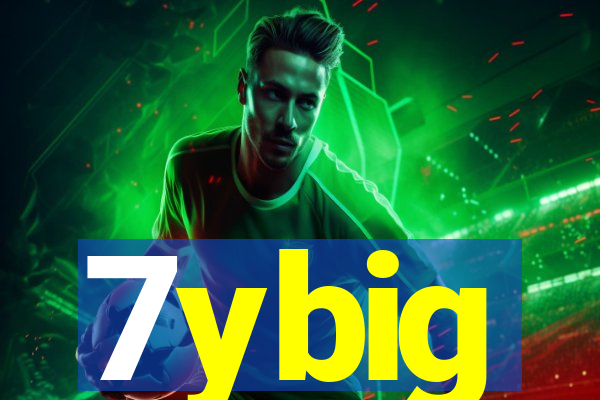 7ybig