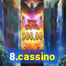 8.cassino