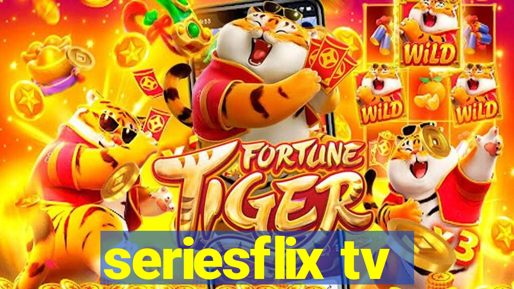 seriesflix tv