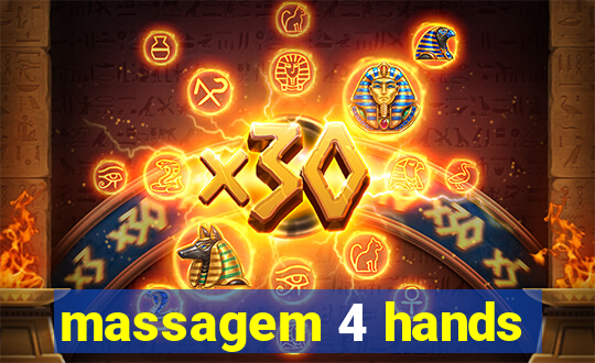 massagem 4 hands