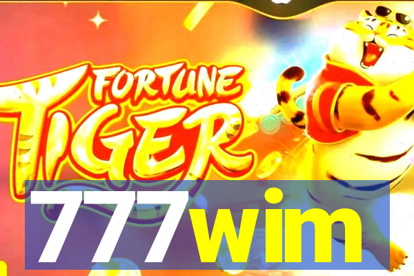 777wim