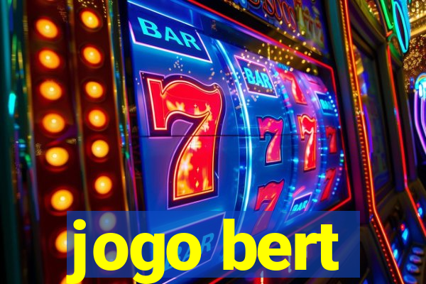 jogo bert