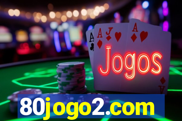 80jogo2.com