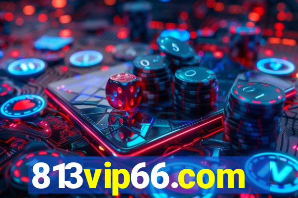 813vip66.com