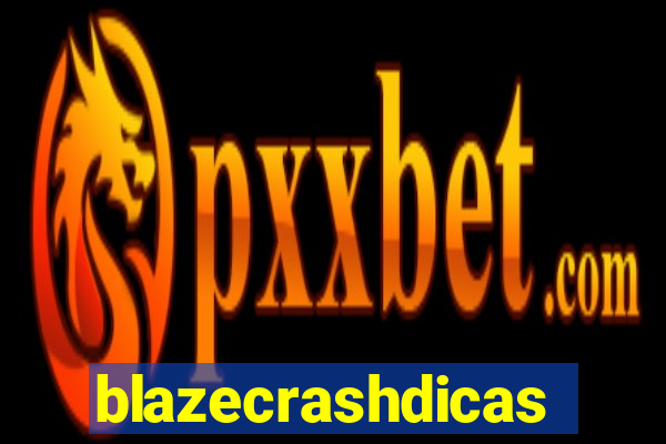 blazecrashdicas