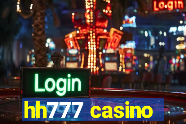 hh777 casino