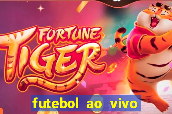 futebol ao vivo max tv