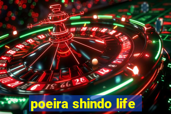 poeira shindo life