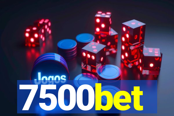 7500bet