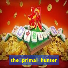 the primal hunter pt br